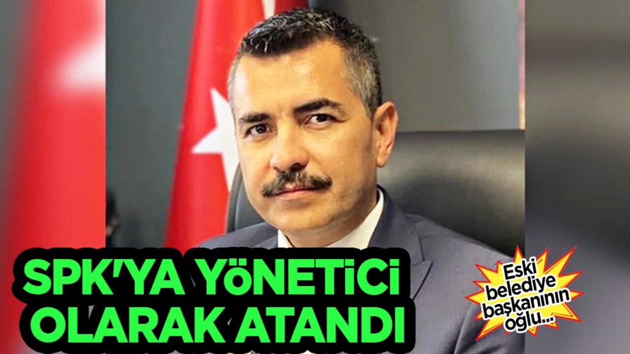 Türkiye'nin SPK kuruluna yönetici alımı! SPK'dan Türkiye kararı: Yönetici olarak atandı
