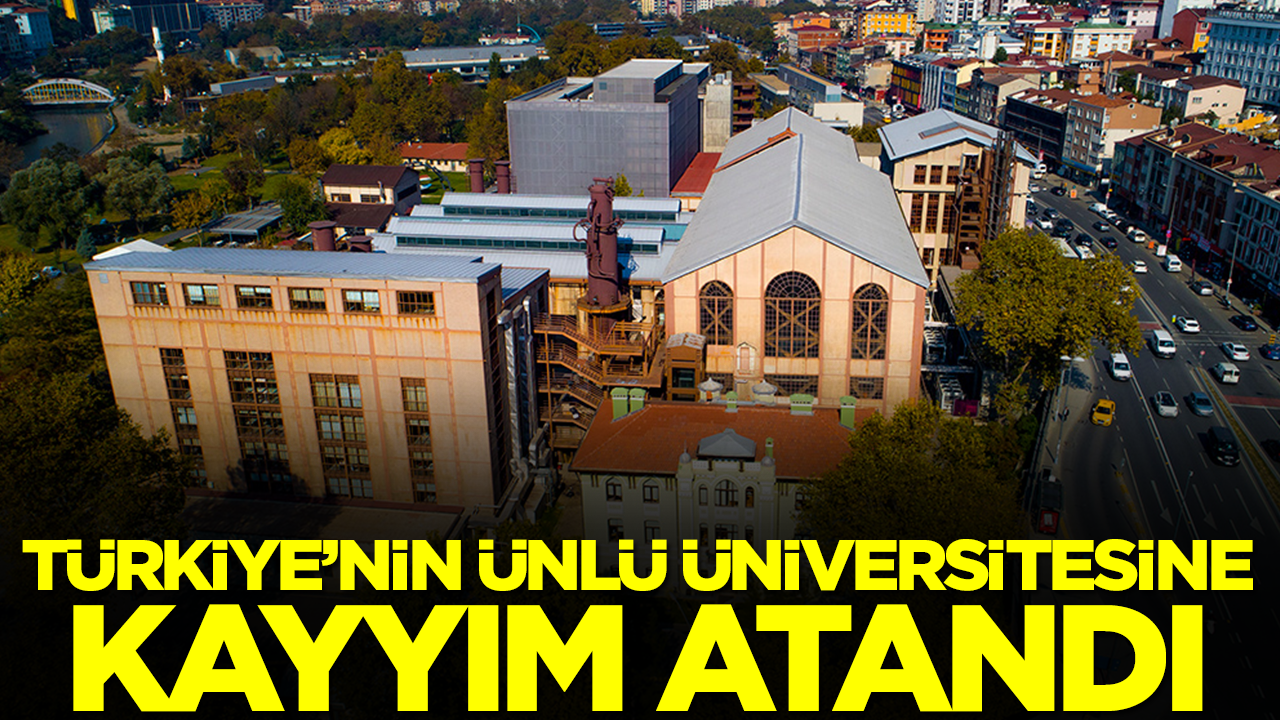 Türkiye'nin ünlü üniversitesine kayyım atandı