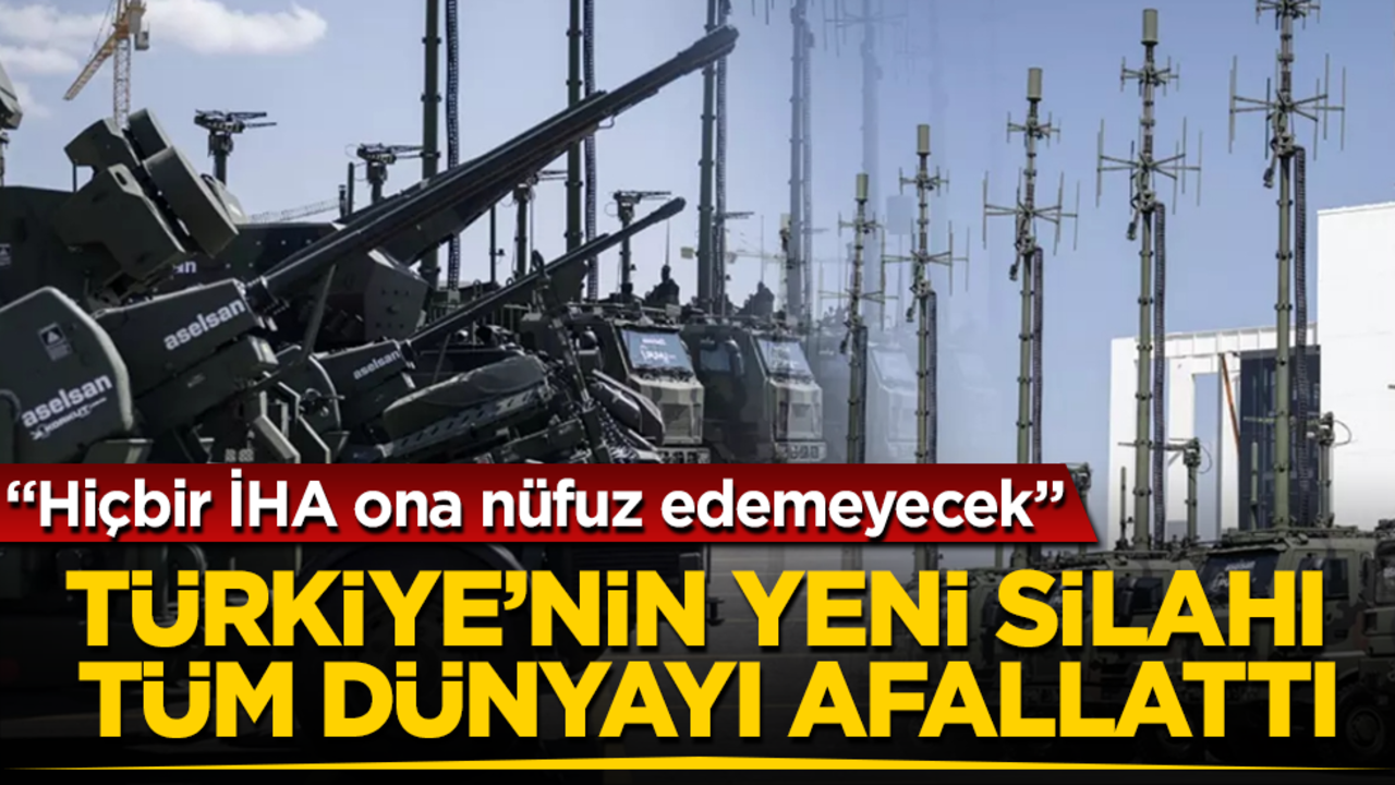 Türkiye’nin yeni silahı tüm dünyayı afallattı: Hiçbir İHA ona nüfuz edemeyecek