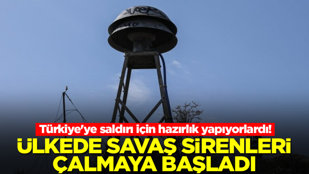 Türkiye'ye saldırı için hazırlık yapıyorlardı! Ülkede savaş sirenleri çalmaya başladı