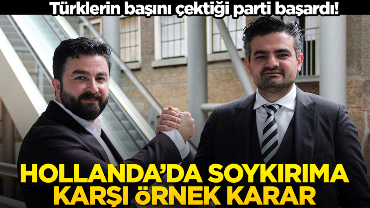 Türklerin başını çektiği parti başardı! Hollanda’da soykırıma karşı örnek karar