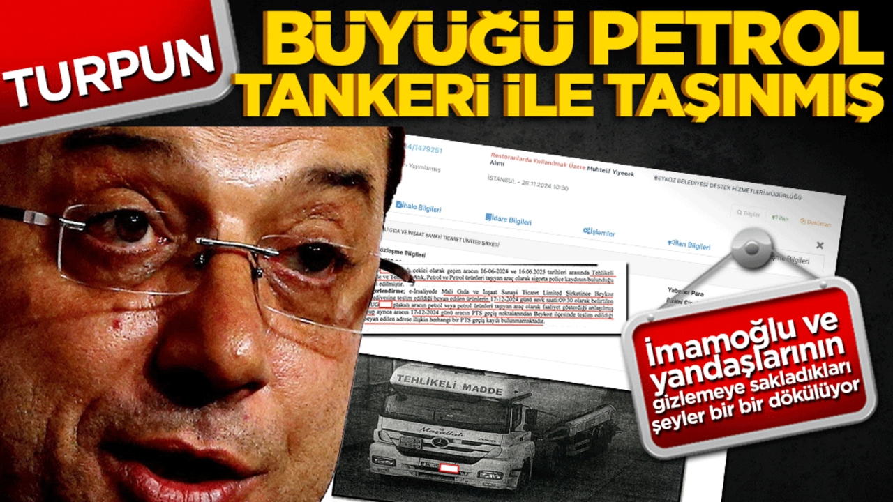 Turpun büyüğü petrol tankeri ile taşınmış! İmamoğlu ve yandaşlarının gizlemeye sakladıkları şeyler bir bir dökülüyor