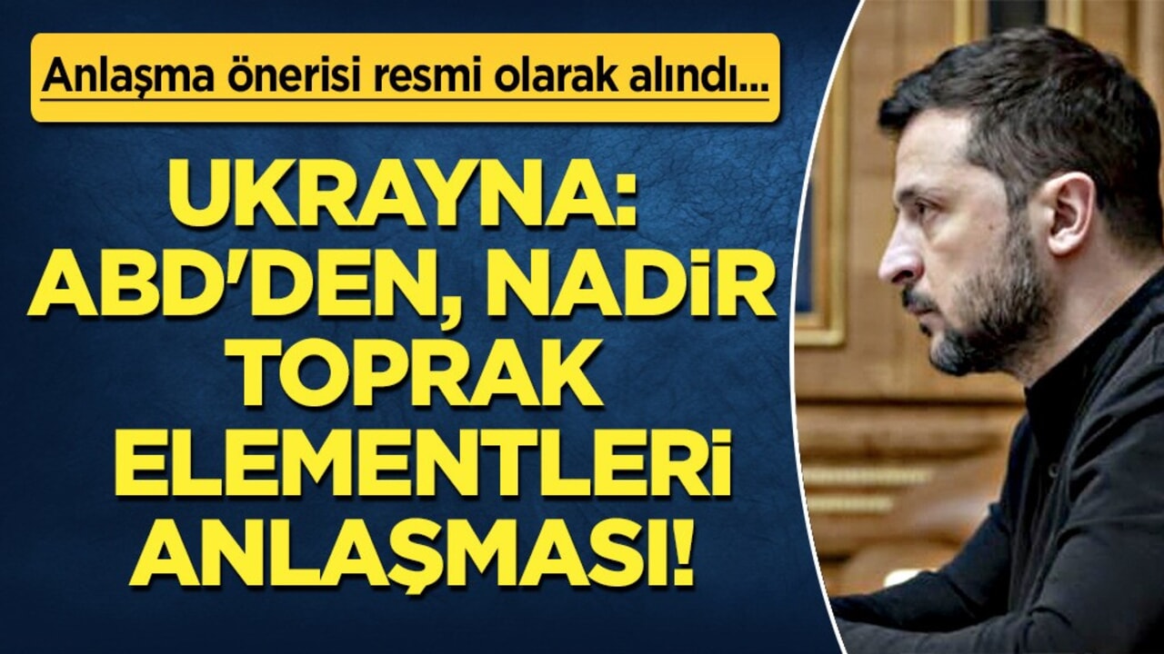 ABD, madenlere çökme anlaşmasını Ukrayna'ya resmen iletti