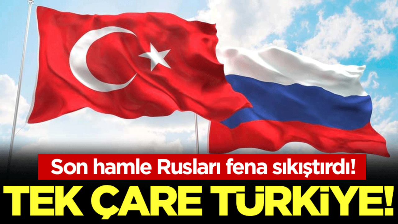 Ukrayna'nın hamlesi Rusları fena sıkıştırdı: Tek çare Türkiye!