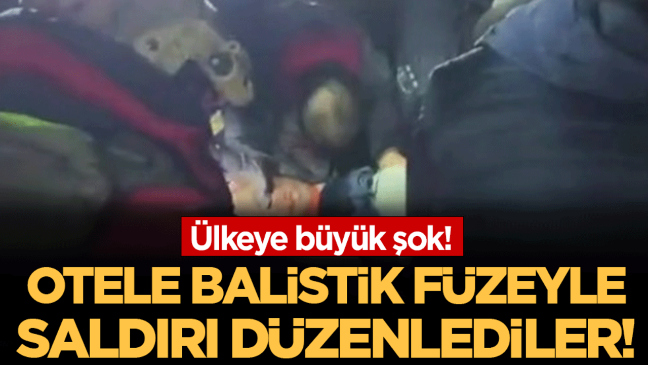 Ülkeye büyük şok: Otele balistik füzeyle saldırı düzenlediler!