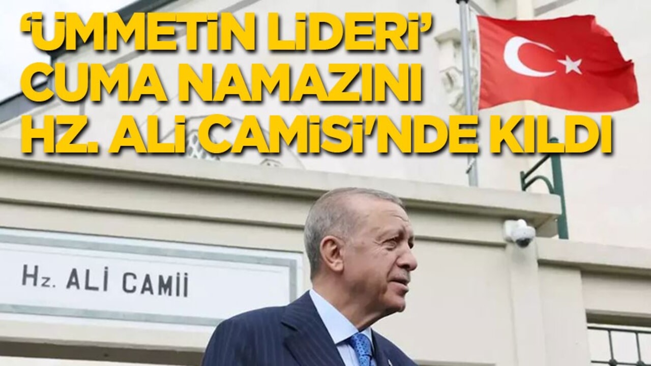 Ümmetin lideri Cuma namazını Hz. Ali Camisi'nde kıldı