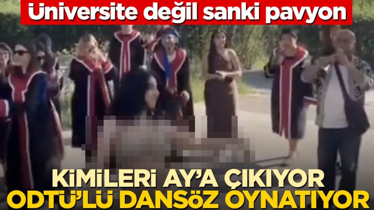 Üniversite değil sanki pavyon! Kimileri Ay’a çıkıyor ODTÜ’lü dansöz oynatıyor