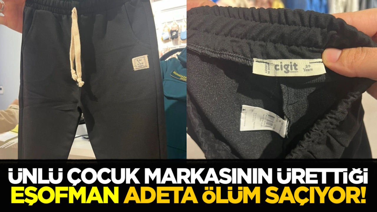 Ünlü çocuk markasının ürettiği eşofman adeta ölüm saçıyor!