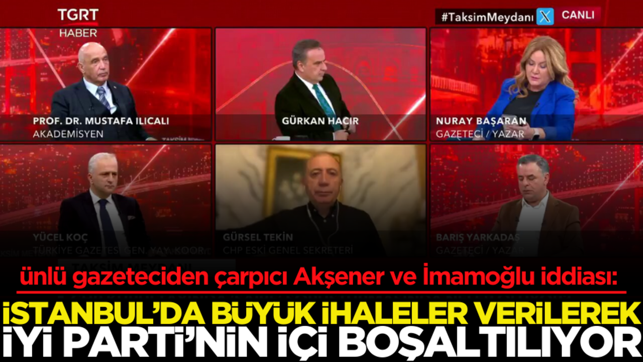 Ünlü gazeteciden çarpıcı Akşener ve İmamoğlu iddiası: ‘İstanbul’da büyük ihaleler karşılığında İYİ Parti boşaltılıyor’