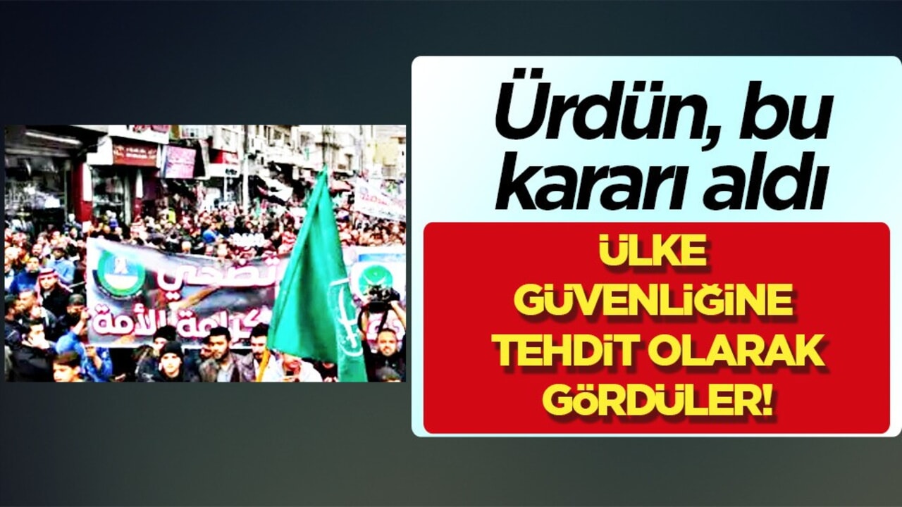 Ürdün! Müslüman ülke: Müslüman Kardeşler’i yasakladı! Emri verdi, çok konuşulacak kararı