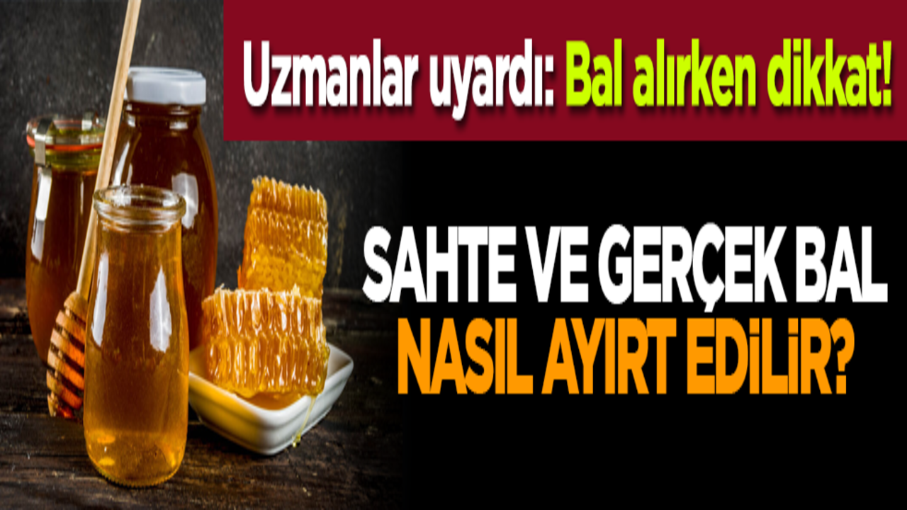 Uzmanlar uyardı: Bal alırken dikkat! Sahte ve gerçek bal nasıl ayırt edilir?