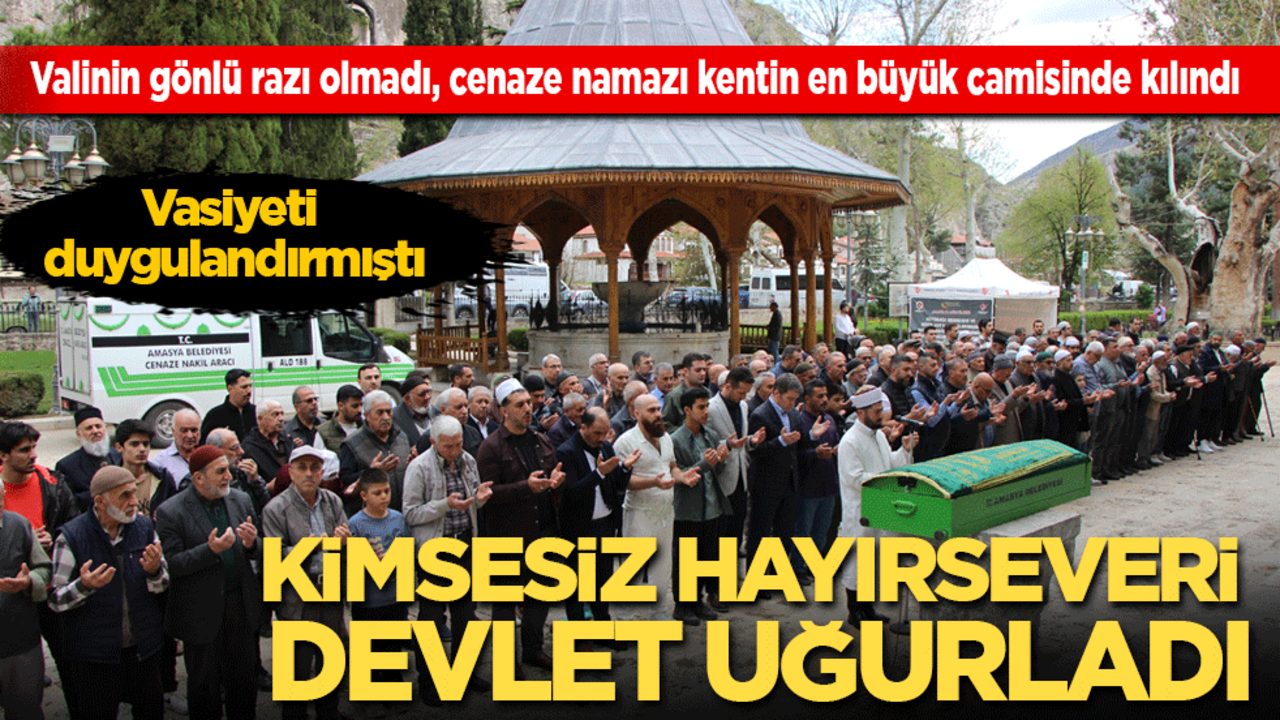 Valinin gönlü razı olmadı cenaze namazı en büyük camide kılındı: Kimsesiz hayırseveri devlet uğurladı