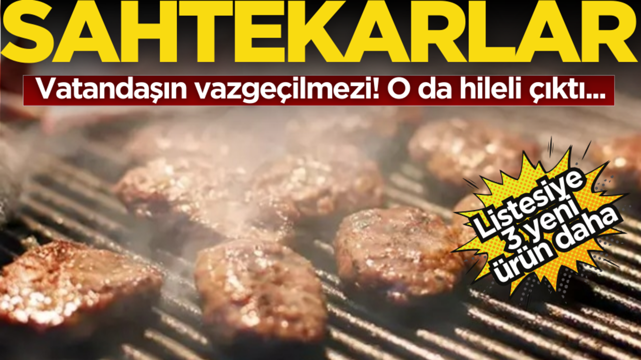 Vatandaşın vazgeçilmezi! O da hileli çıktı.. listesiye 3 yeni ürün daha