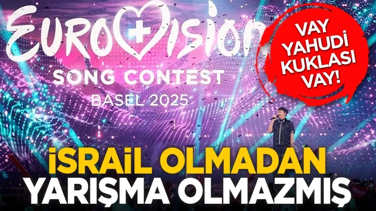 Vay yahudi kuklası vay! İsrail olmadan yarışma olmazmış