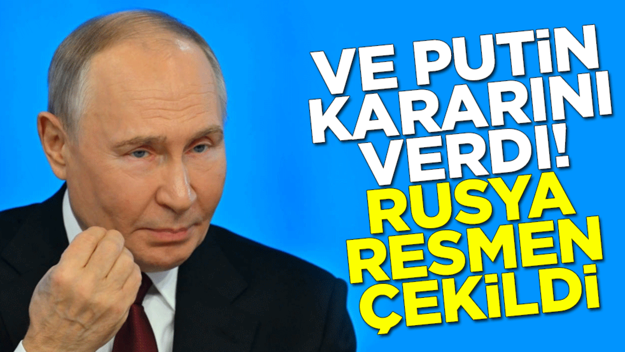 Ve Putin kararını verdi! Rusya, Avrupa Sözleşmesi'nden çekildi