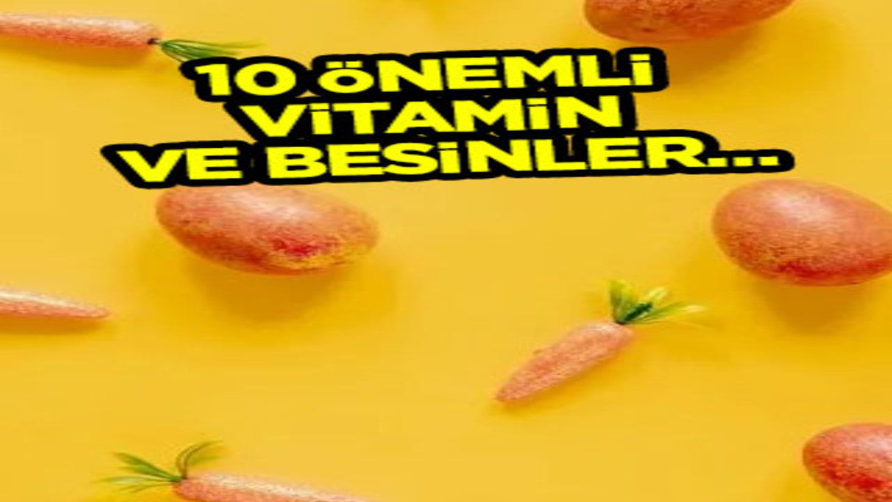 Vejetaryenler için o A - B- C vitamin grubu besinler! Uzmanlar yiyin diye tavsiye ediyor