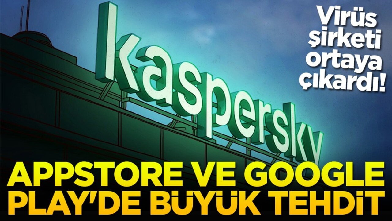 Virüs şirketi ortaya çıkardı! AppStore ve Google Play'de büyük tehdit