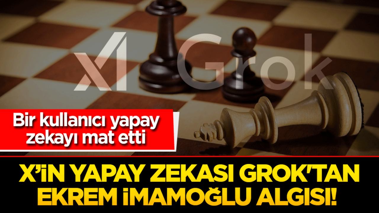 X’in yapay zekası Grok'tan Ekrem İmamoğlu algısı! Bir kullanıcı yapay zekayı mat etti