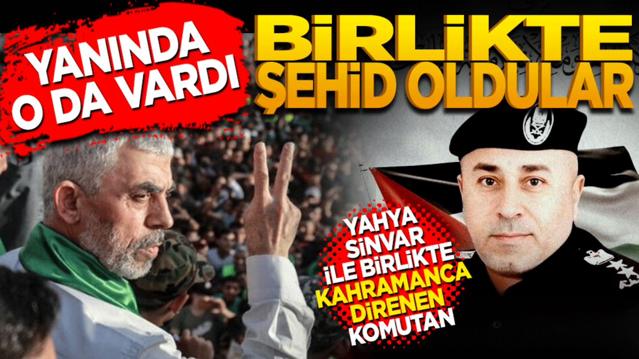 Yahya Sinvar ile birlikte şehit oldu