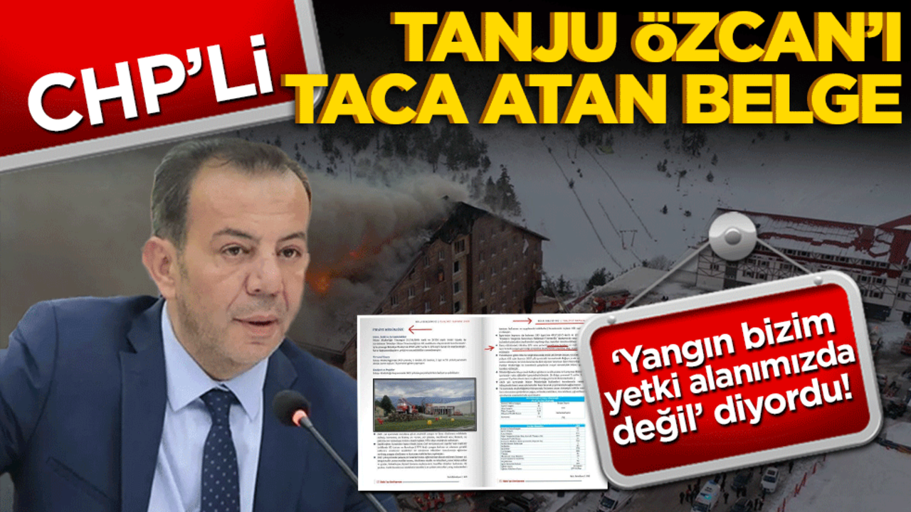 ‘Yangın bizim yetki alanımızda değil’ diyordu! CHP’li Tanju Özcan’ı taca atan belge