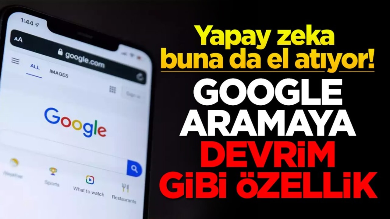 Yapay zeka buna da el atıyor! Google aramaya devrim gibi özellik