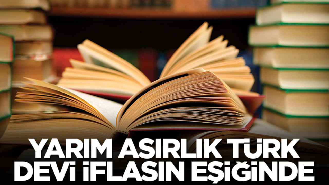 Yarım asırlık Türk devi iflasın eşiğinde