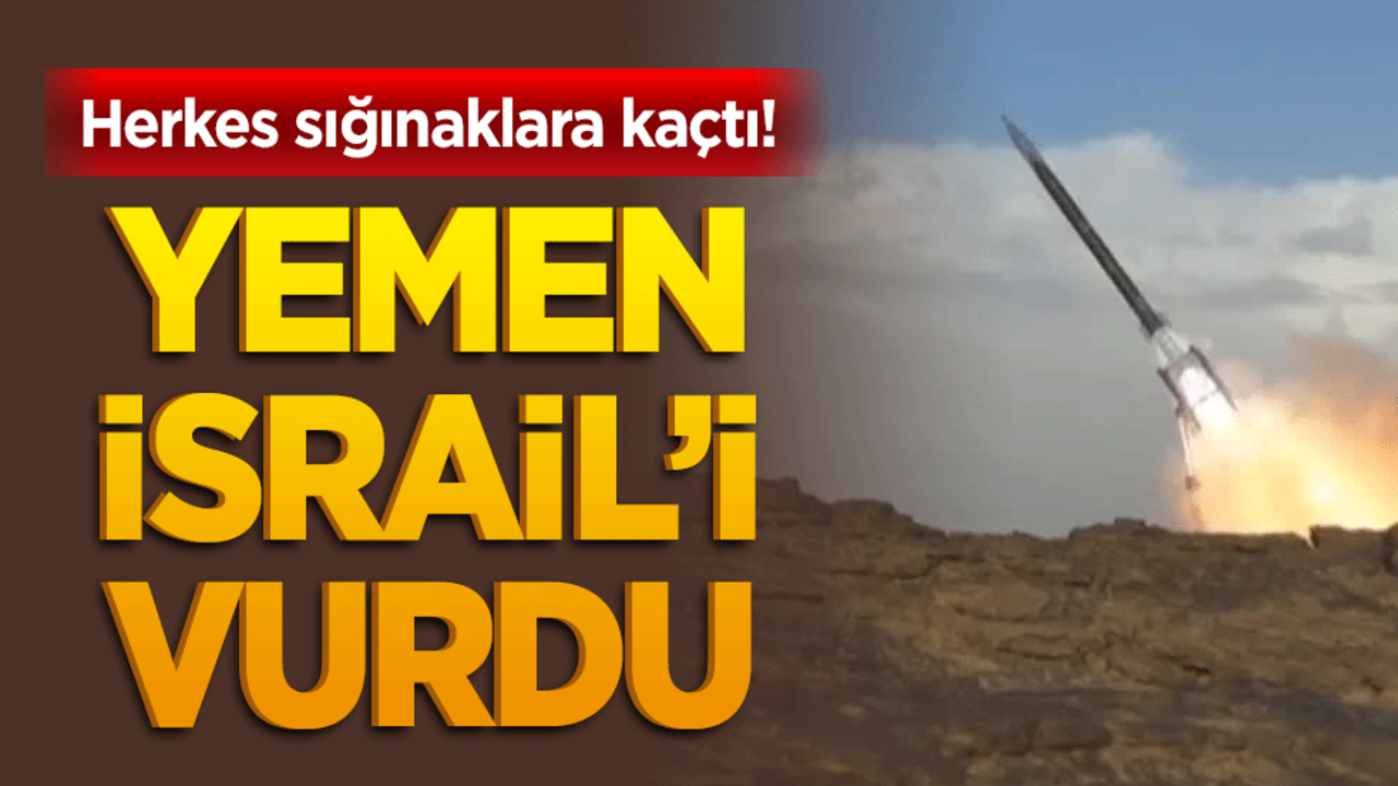 Yemen İsrail'i vurdu