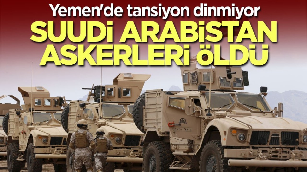 Yemen'de askeri kampa saldırı! Suudi Arabistan askerleri öldü