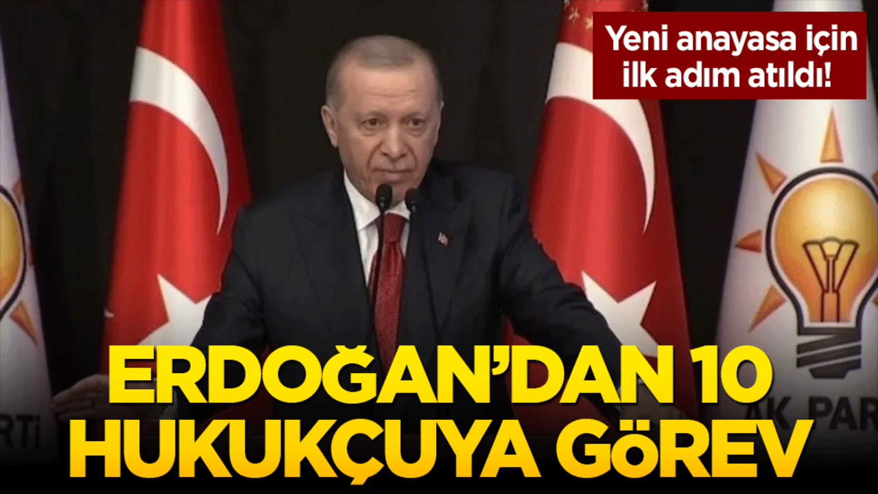 Yeni anayasa için ilk adım atıldı! Erdoğan 10 hukukçuyu görevlendirdi!