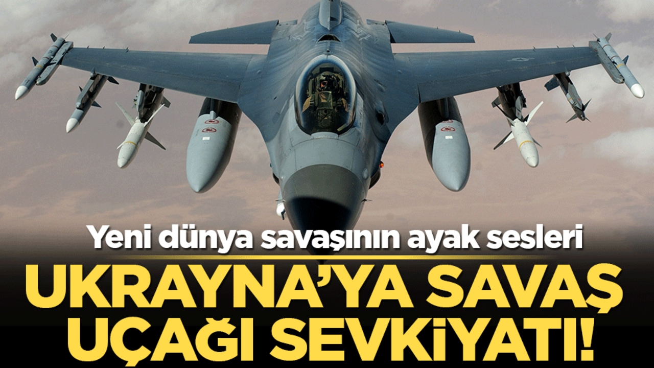Yeni dünya savaşının ayak sesleri! Ukrayna'ya savaş uçağı sevkiyatı!