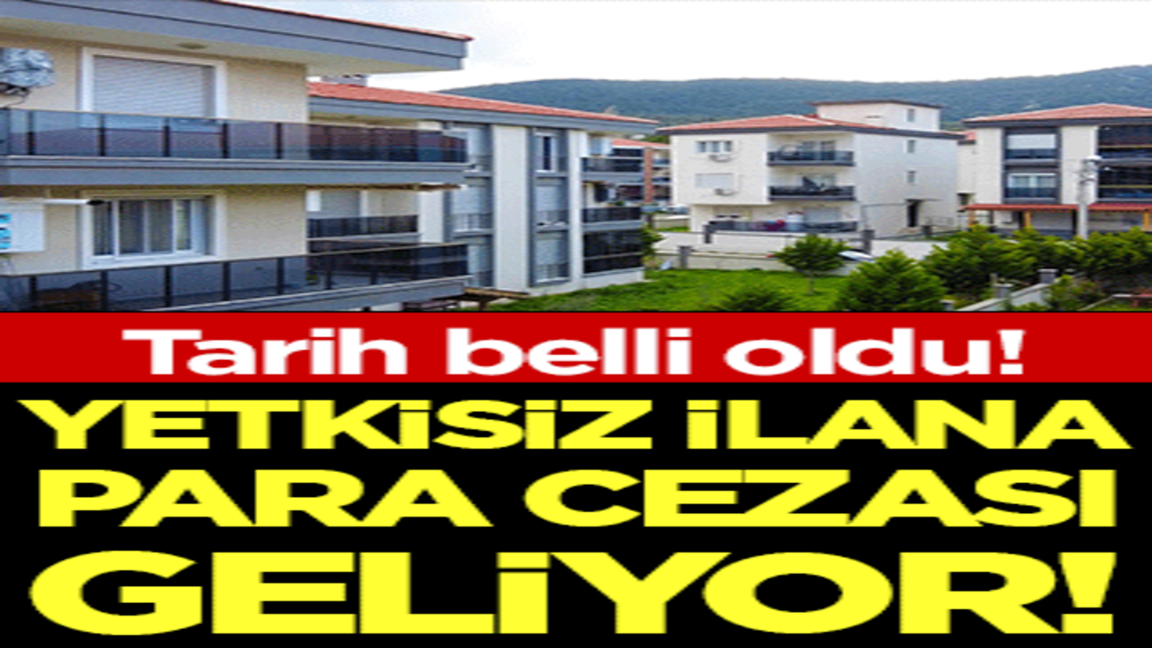 Yetkisiz ilana para cezası geliyor: Tarih belli oldu!
