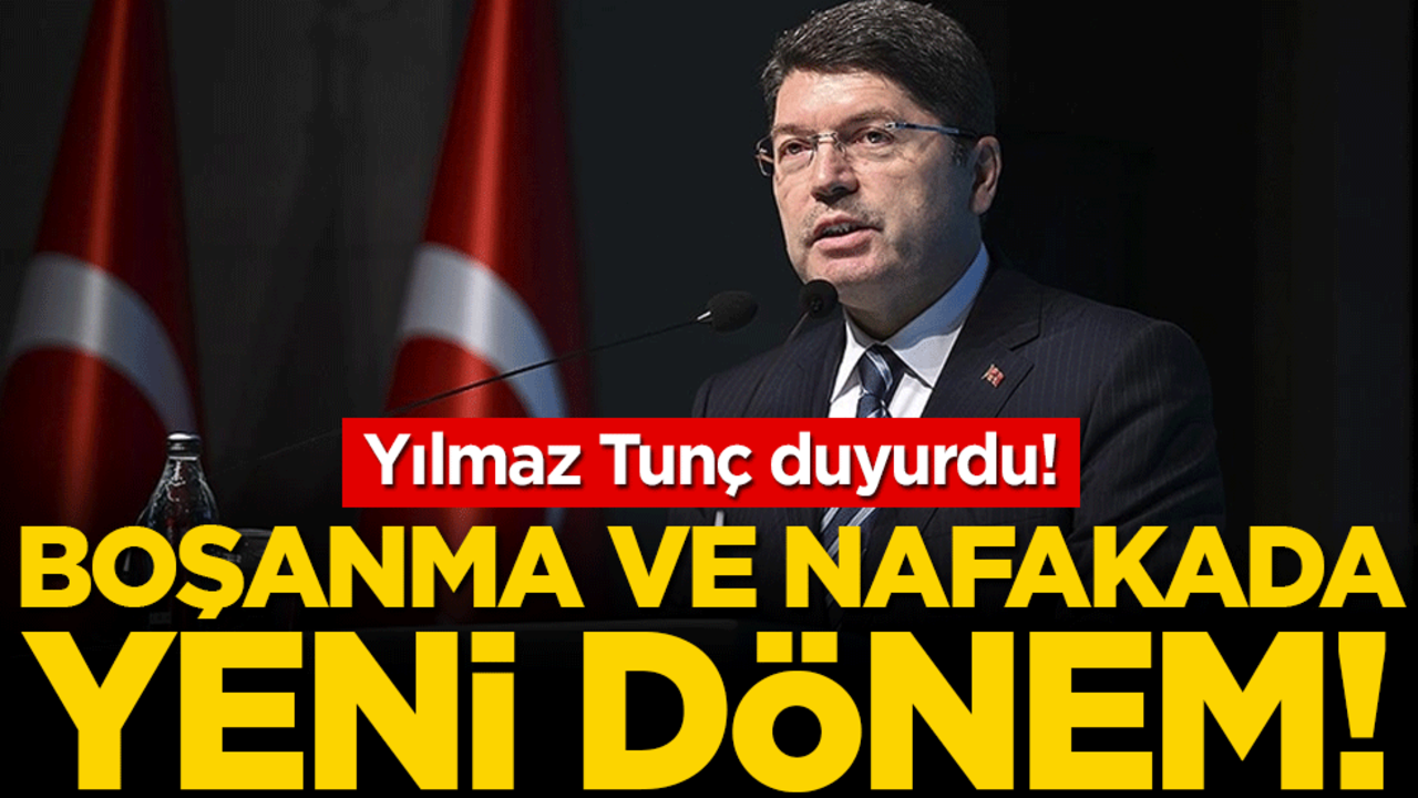 Yılmaz Tunç duyurdu: Boşanma ve nafakada yeni dönem!