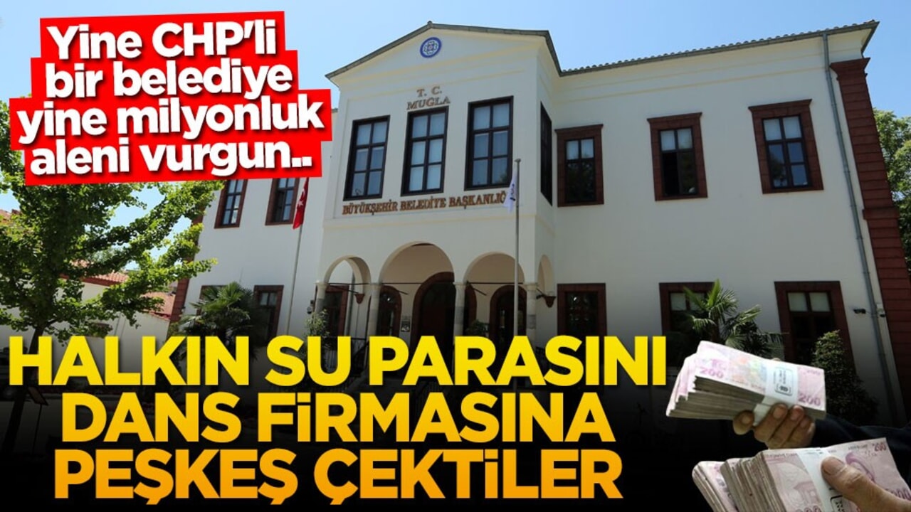 Yine CHP'li bir belediye Yine milyonluk aleni vurgun.. Halkın su paralarını dans firmasına peşkeş çektiler!
