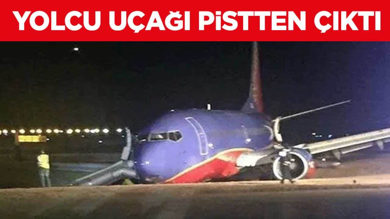 Yolcu uçağı pistten çıktı