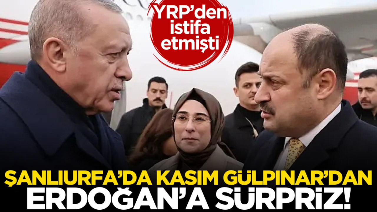 YRP’den istifa etmişti! Kasım Gülpınar’dan Başkan Erdoğan’a sürpriz
