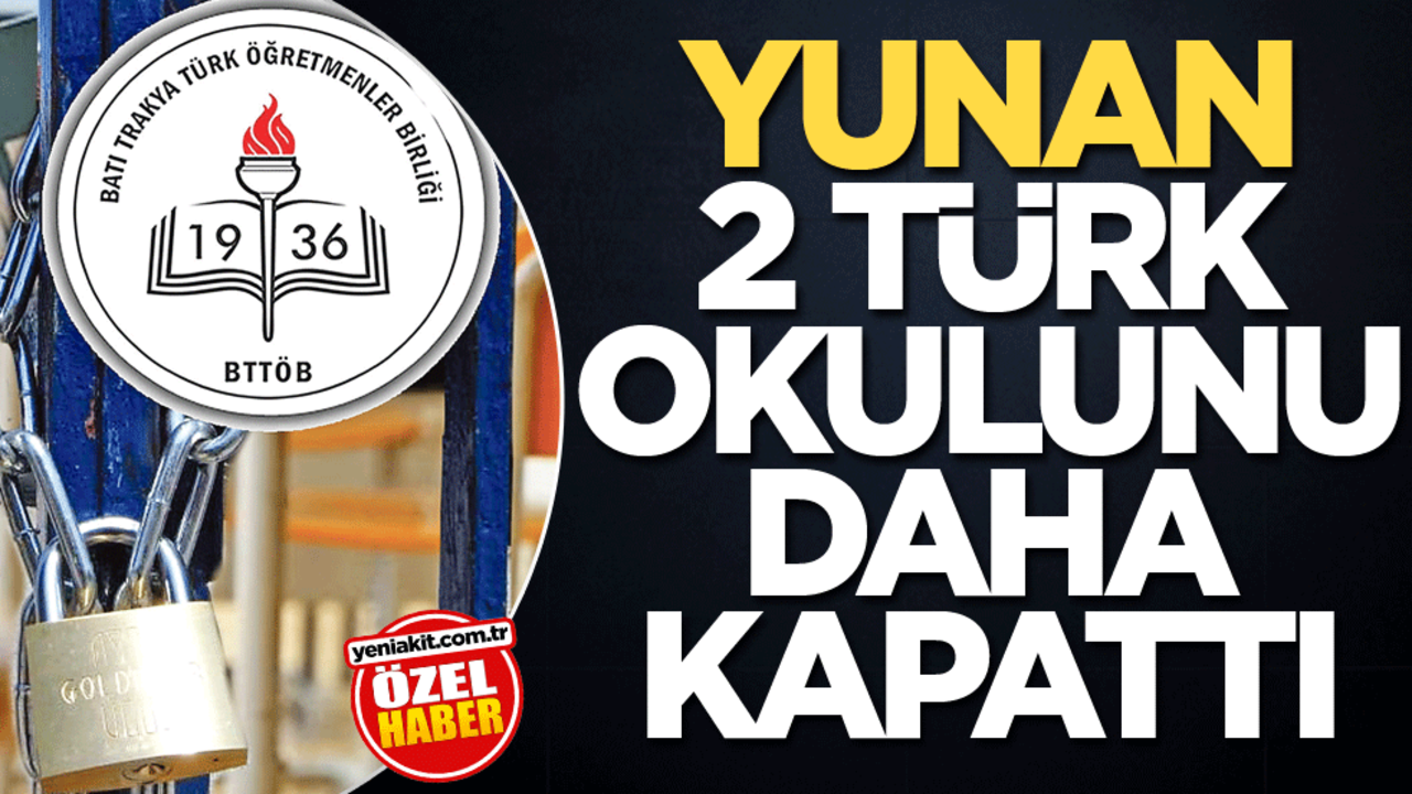 3 Türk okulu daha kapatıldı