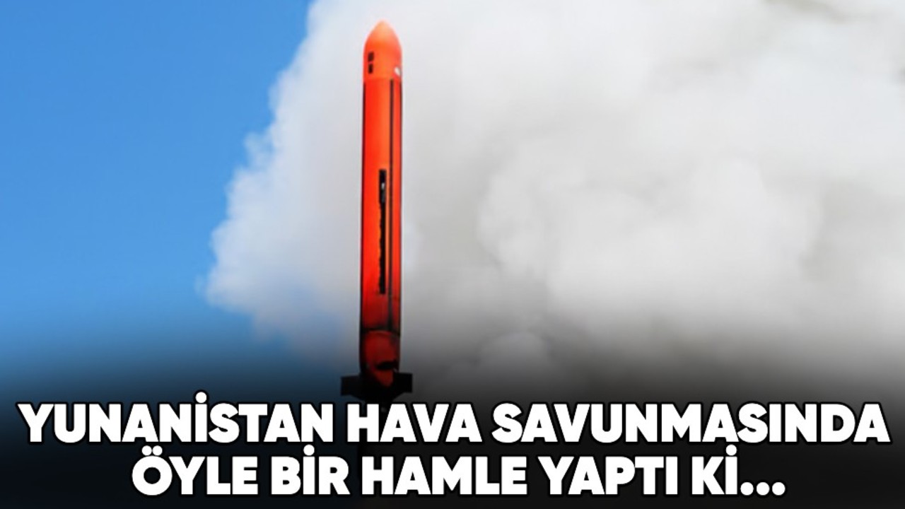 Yunan donanması hava savunmasında öyle bir hamle yaptı ki...