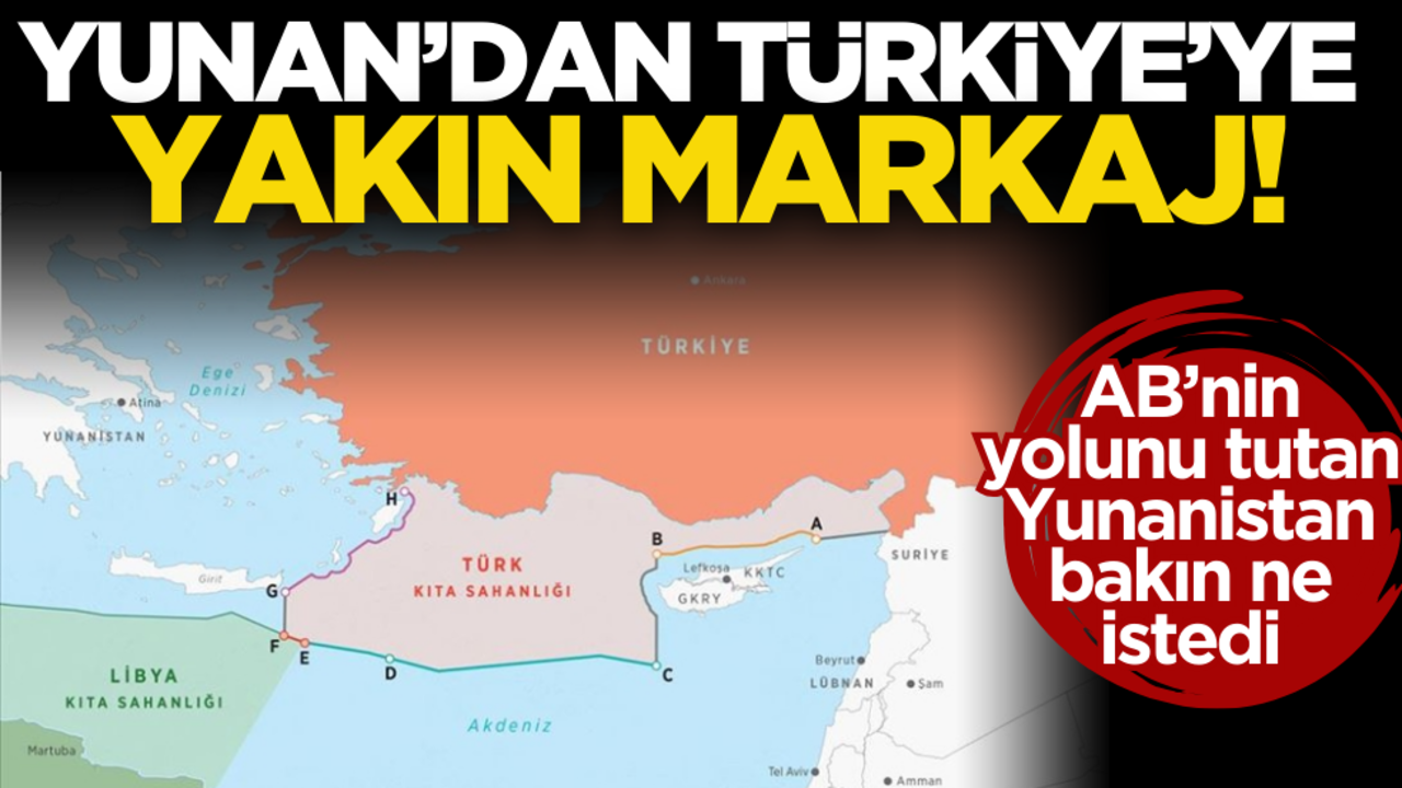 Yunan’dan Türkiye’ye yakın markaj! AB’nin yolunu tutan Yunanistan bakın ne istedi