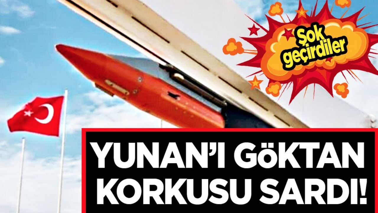 Yunan’ı 'Göktan' bombası korkusu sardı: Türkiye adaları vurabilecek diyerek açıkladı