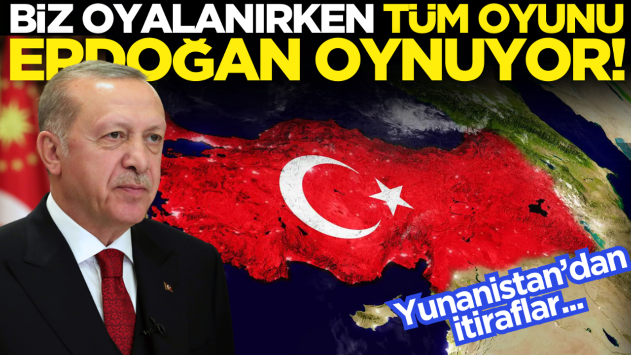 Yunanistan’dan itiraflar: "Biz bununla uğraşırken tüm oyunu Erdoğan oynuyor"