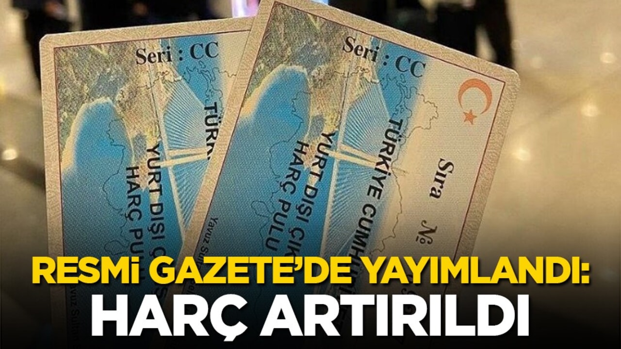 Yurt Dışı Çıkış Harcı 1000 TL'ye Yükseltildi