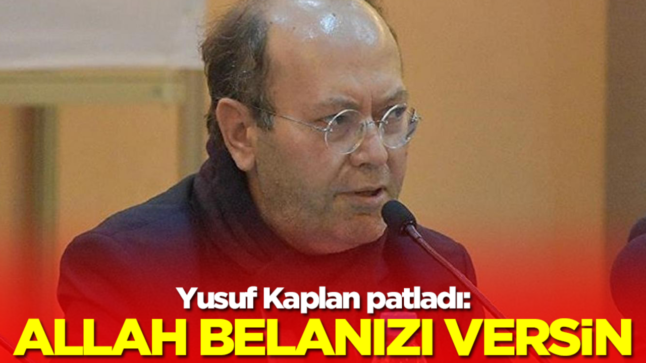 Yusuf Kaplan patladı: Allah belanızı versin - Yeni Akit