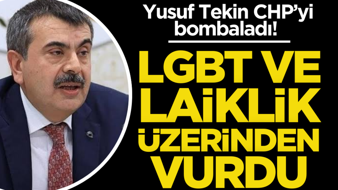 Yusuf Tekin CHP’yi bombaladı! LGBT ve laiklik üzerinden vurdu