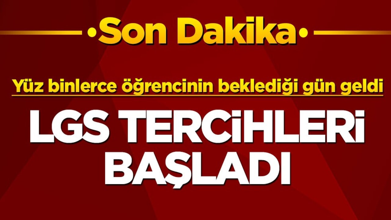 Yüz binlerce öğrencinin beklediği gün geldi: LGS tercihleri başladı