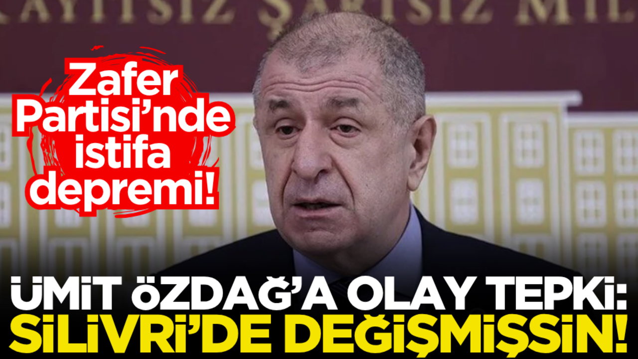 Zafer Partisi’nde istifa depremi! Ümit Özdağ’a olay tepki: Silivri’de değişmişsin…