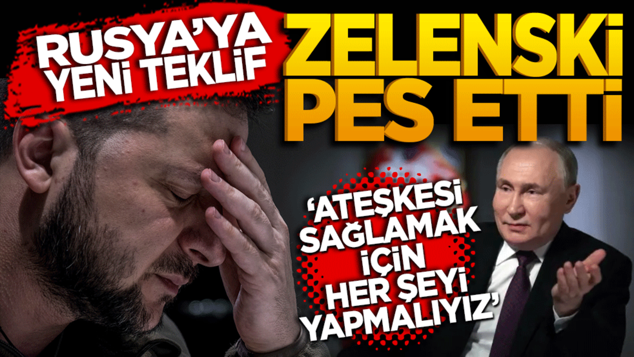 Zelenski pes etti! Rusya'ya yeni teklif! Ateşkesin sağlanması için her şeyi yapmalıyız
