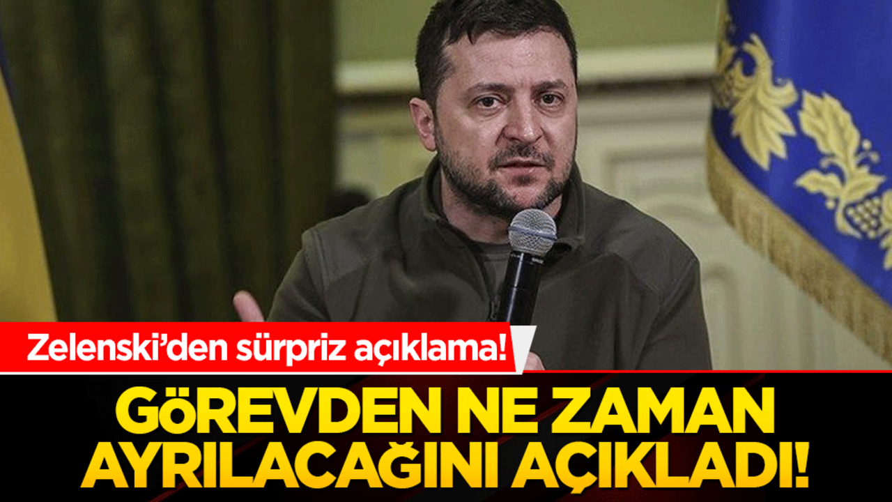Zelenski’den sürpriz açıklama! Görevden ne zaman ayrılacağını açıkladı!
