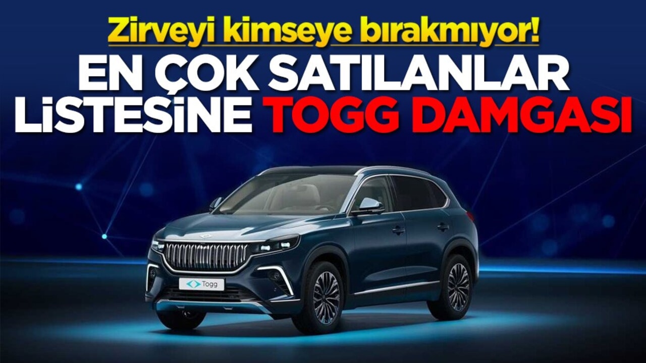Zirveyi kimseye bırakmıyor! En çok satılanlar listesine TOGG damgası