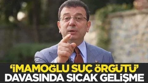 53'ü tutuklu 436 sanık yargılanıyor! "İmamoğlu çıkar amaçlı suç örgütü" davasında sıcak gelişme