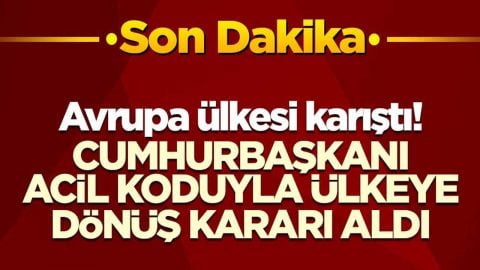 Avrupa ülkesi karıştı! Cumhurbaşkanı, acil koduyla ülkeye dönüş kararı aldı